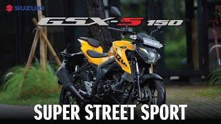 GSX-S150 | Super Street Sport