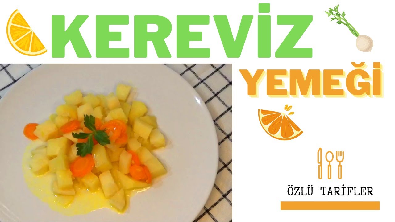 PORTAKALLI KEREVİZ YEMEĞİ TARİFİ | Yemek Tarifleri | Ana Yemek Tarifleri
