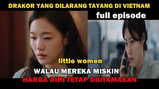 (full episode) Walau mereka miskin Harga Diri tetap diutamakan | Recap  Drakor