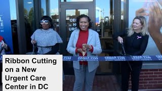 DC open new Urgent Care Centers in much needed neighborhoods - A look at healthcare in the hood