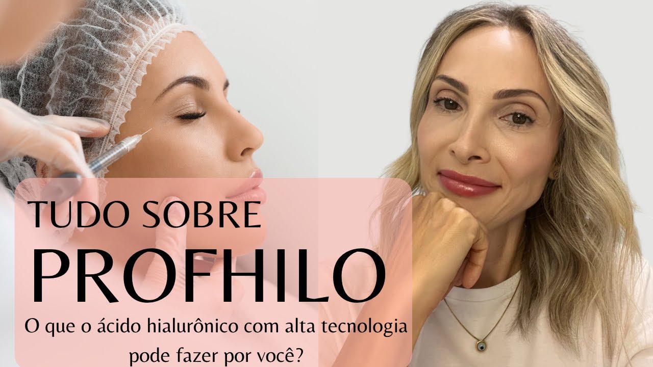 Tudo sobre Profhilo, o ácido hialurônico com alta tecnologia.