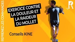 Soulager la Douleur et Raideur du Mollet ou du Tendon d'Achille /KINE