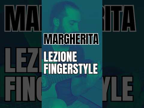 Video Margherita - Riccardo Cocciante (Studio Fingerstyle)