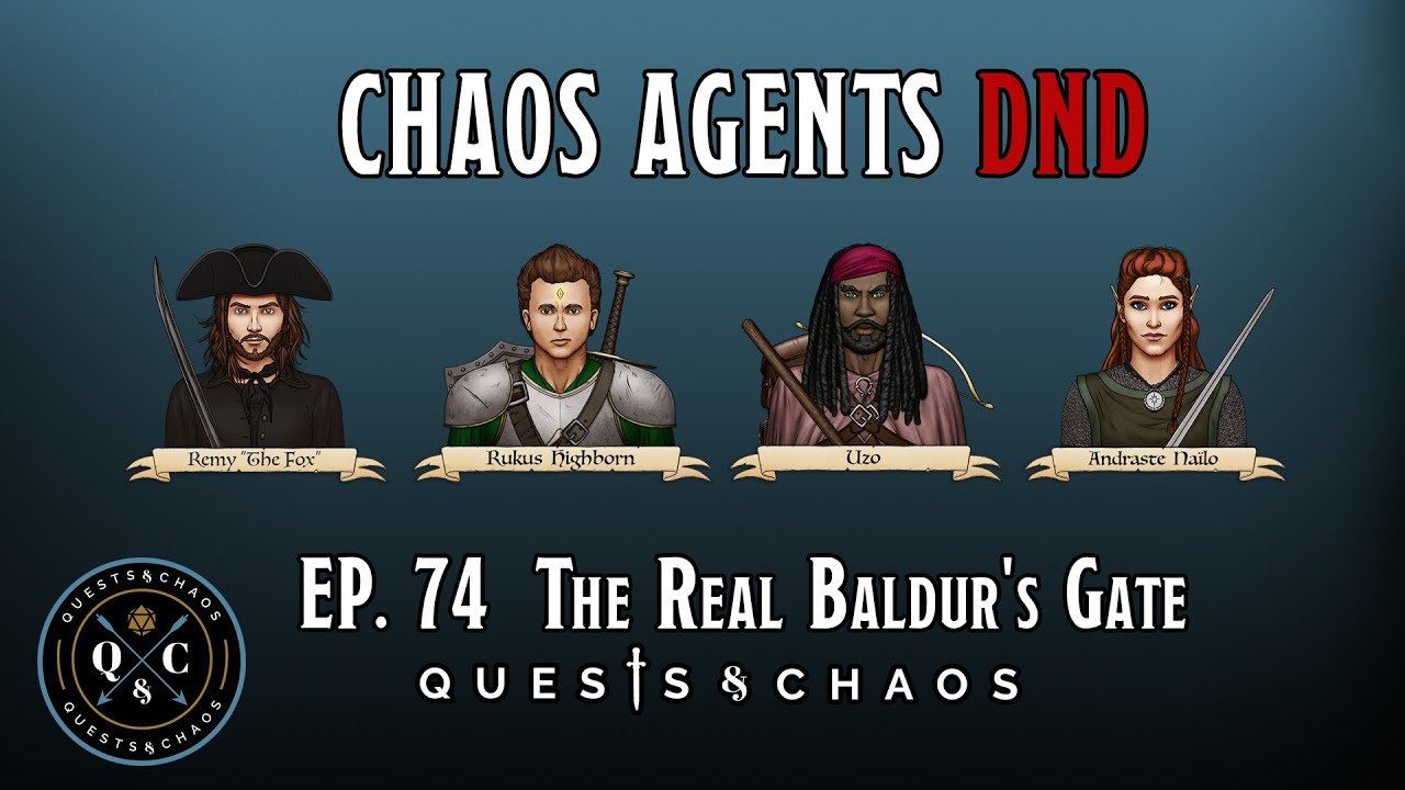 Chaos Agents - Ep 74 - The Real Baldur's Gate DnD 5e - YouTube