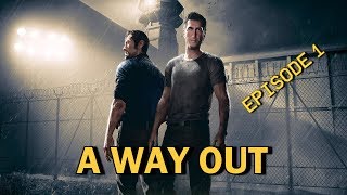 A Way Out Gameplay - Episode 1