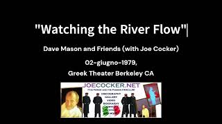 Joe Cocker - Watching the River Flow (Live in Greek Theater CA 02/06/79)
