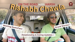 @rishabhchawla233  on Content Journey, Meeting DamnFam! & Relationships | On Road with Harsh E06