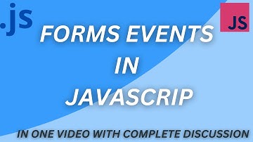 all form events explained of javascript in detail with practical implementation
