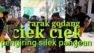 Rarak godang pengiring silat pangean