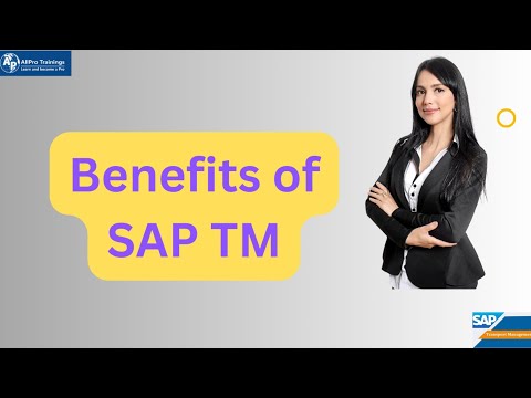 Benefits of SAP TM