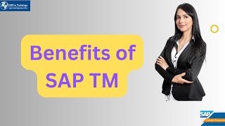 Benefits of SAP TM screenshot 3
