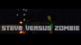 Steve Versus Zombie [MI]