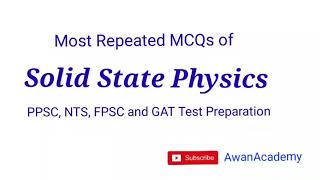 Solid State Physics Mcqs Part 2 Ppscfpscnts Test Preparation   physics Mcqs ssp ppsc