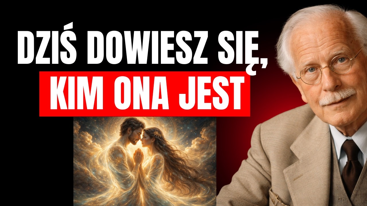 Wszechświat pokaże ci dziś, kto czekał na ciebie całe życie | Carl Jung