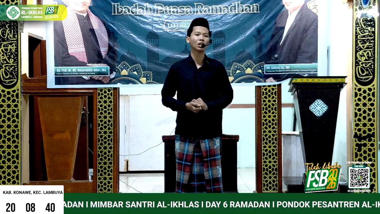 BERKAH RAMADAN I MIMBAR SANTRI AL-IKHLAS I DAY 6 RAMADAN I PONDOK PESANTREN AL-IKHLAS LAMBUYA I