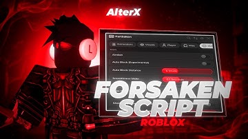 Forsaken Script | Roblox Forsaken Script | Auto Block & AimBot | New Update 2025