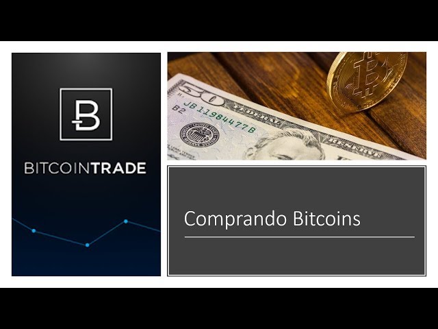 BitcoinTrade - Comprando Bitcoins - Bitcoin do Zero ao 100