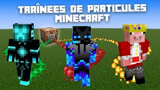 TUTO AVOIR UNE TRAÎNÉE DE PARTICULES DANS MINECRAFT