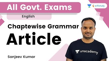 Chapterwise Grammar | Article | English | All Govt. Exams | wifistudy | Sanjeev Rathore