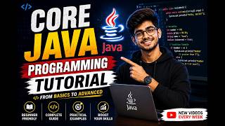 Core Java Tutorial for Beginners | Learn Core Java from Basics to Advanced | Java Programming