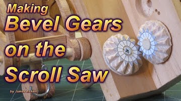 Making Bevel Gears on the Scroll Saw