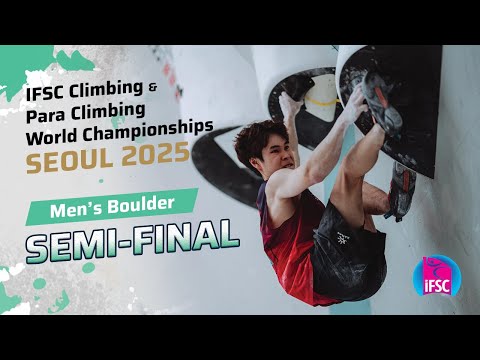 Men's Boulder semi-final | Seoul 2025