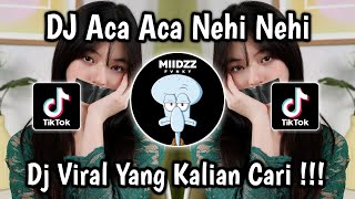 DJ BILA ADA UANG ABANG DI SAYANG || DJ ACA ACA NEHI NEHI VIRAL TIKTOK TERBARU