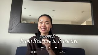 EP 24 — From Reactive to Proactive: How to Take Control of Your Career