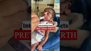 5 Interesting Facts About Premature Birth| Preterm Babies prematurebaby