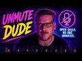 Unmute Dude - Jay Dyer (Official song)