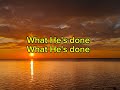 What He S Done Karaoke 