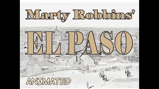 Marty Robbins' El Paso  Animated (FINAL)