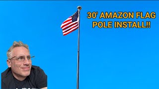 How to Install a 30' Amazon Flagpole Like a Pro – Hole Digging, Concrete Base & Raising the Flag