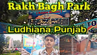 Rakh Bagh Park Ludhiana Punjab