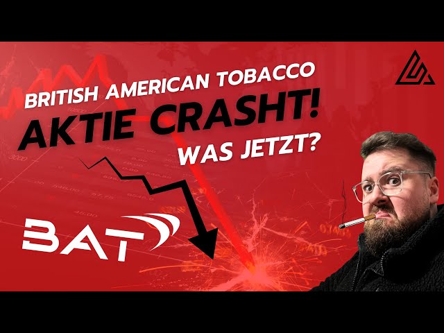British American Tobacco Aktie CRASHT! Jetzt zuschlagen?
