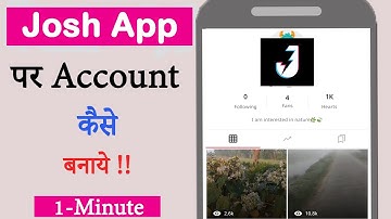 Josh App Par Account Kaise Banaye | How to Create account on Josh short video app