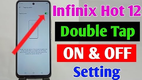 infinix hot 12 double tap setting /infinix hot 12 double tap on off screen setting /infinix hot 12