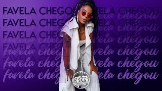 Anitta, Ludmilla - Favela Chegou (DROPR Remix)