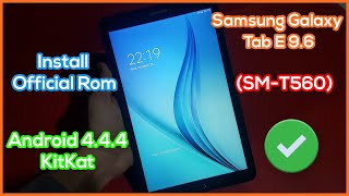 Samsung Galaxy Tab E 9.6 (SM-T560) Update Firmware | Install Official Rom Android KitKat 4.4.4 screenshot 4