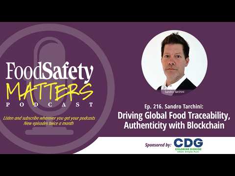 Sandro Tarchini Driving Global Food Traceability Authenticity with Blockchain