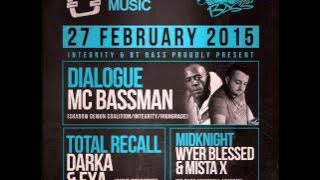 Dialogue MC Bassman Integrity Music BT Bass 27 2 2015
