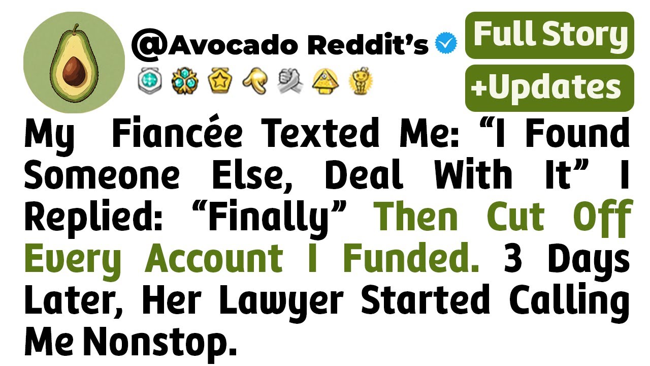 My Fiancée Texted Me: “I Found Someone Else, Deal With It” I Replied: “Finally”...// Reddit Story