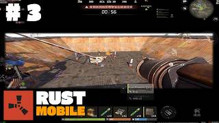 Raiding and Counter Enemy Raiding | Rust Mobile Part 3