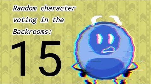 Random character voting in the Backrooms 15