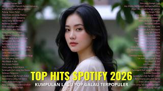 KUMPULAN LAGU SAD SONG TERBAIK 2026 VIRAL TIK TOK PLUS LIRIK LAGU || kumpulan lagu pop galau 2026🎶