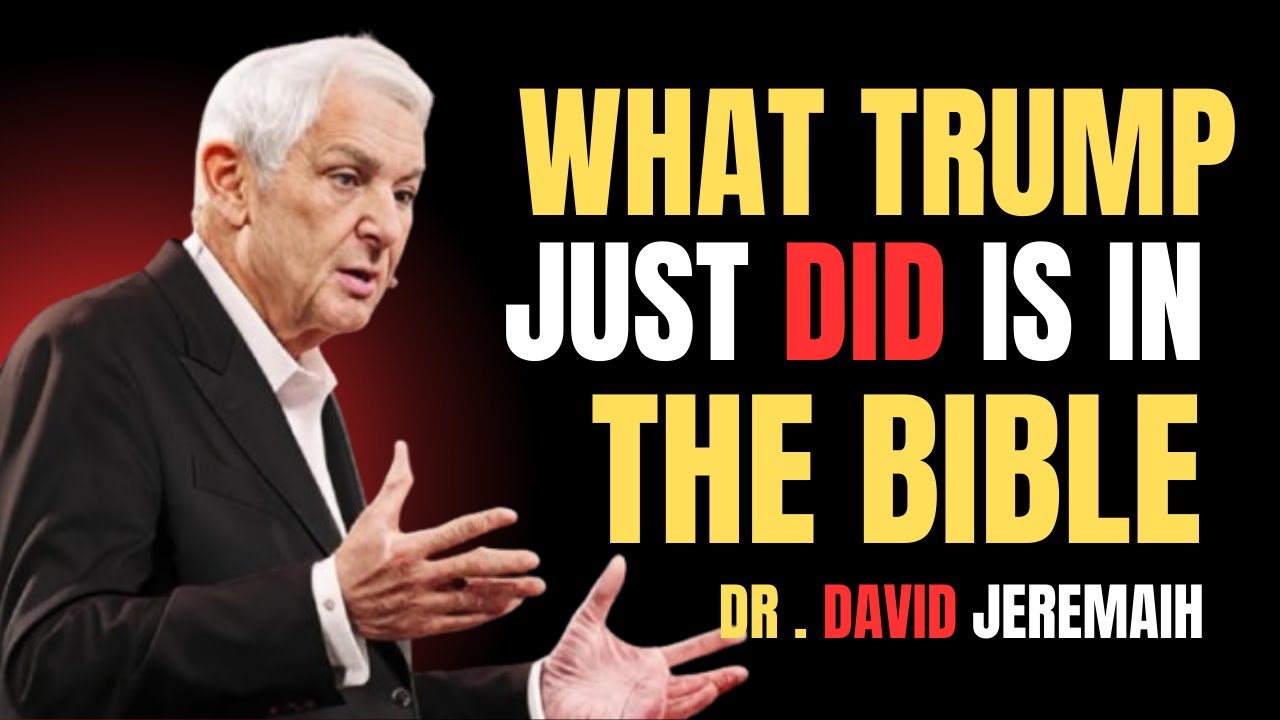 The Bible Predicted This: Dr. David Jeremiah On Trump (IT’S HERE!)