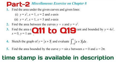 Ncert solutions class 12 maths chapter 8 miscellaneous exercise Application of Integrals Q11 to Q19
