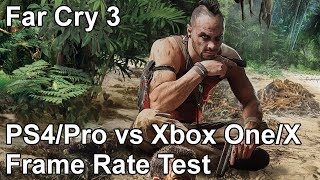 Far Cry 3 Classic Edition PS4 vs Xbox One vs PS4 Pro vs Xbox One X Frame Rate Comparison