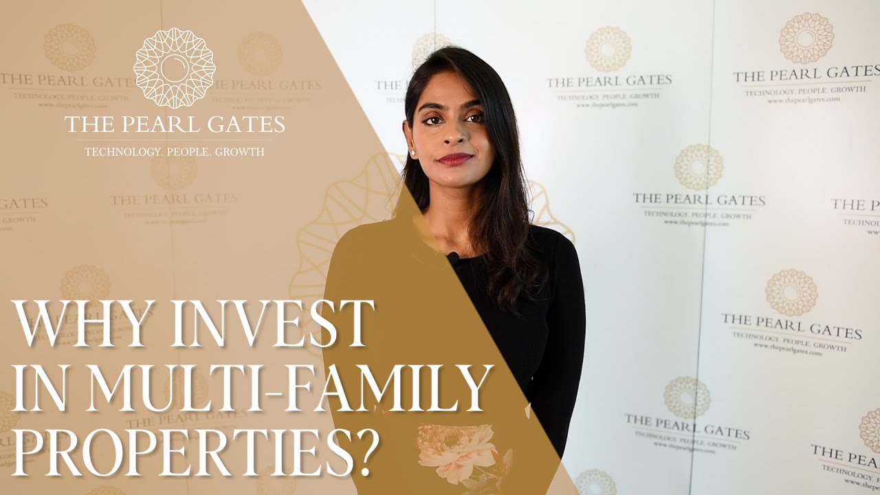 Why Invest In a Multi-Family Properties | The Pearl Gates