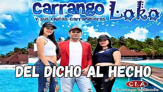 Carrango Loko - Del Dicho Al Hecho Carranga